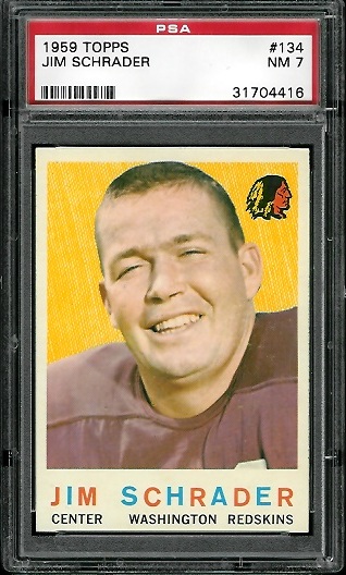 Jim Schrader - 1959 Topps #134 - PSA 7