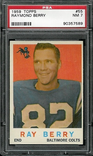 Raymond Berry - 1959 Topps #55 - PSA 7