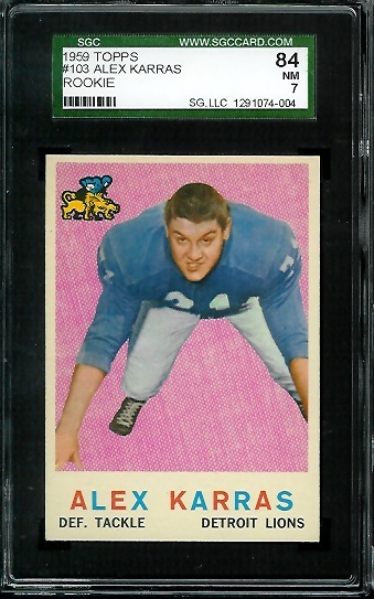 Alex Karras - 1959 Topps #103 - SGC 84