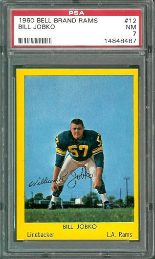 Bill Jobko - 1960 Bell Brand Rams #12 - PSA 7