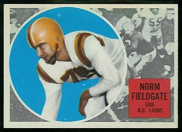 Norm Fieldgate - 1960 Topps CFL #6 - ex+