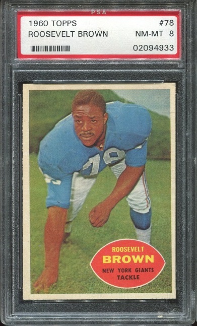 1960 Topps #78 - Roosevelt Brown - PSA 8