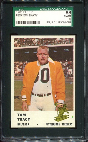 Tom Tracy - 1961 Fleer #119 - SGC 88