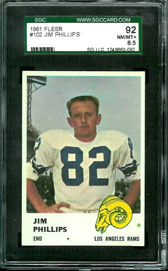 Jim Phillips - 1961 Fleer #102 - SGC 92
