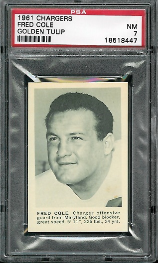 Fred Cole - 1961 Golden Tulip Chargers #3 - PSA 7