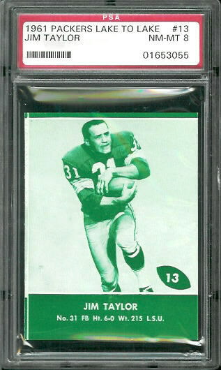 1961 Packers Lake to Lake #13 - Jim Taylor - PSA 8
