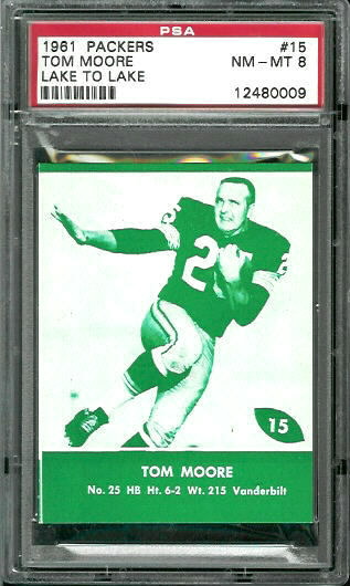 1961 Packers Lake to Lake #15 - Tom Moore - PSA 8