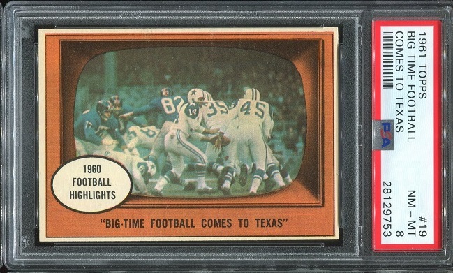 1961 Topps #19 - Big Time Football Comes to Texas - PSA 8
