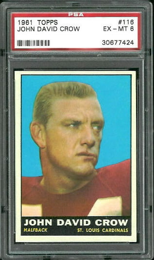 John David Crow - 1961 Topps #116 - PSA 6