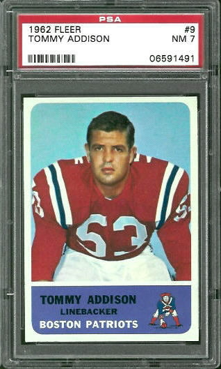 1962 Fleer #9 - Tommy Addison - PSA 7