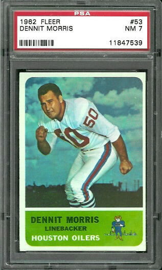 Dennit Morris - 1962 Fleer #53 - PSA 7