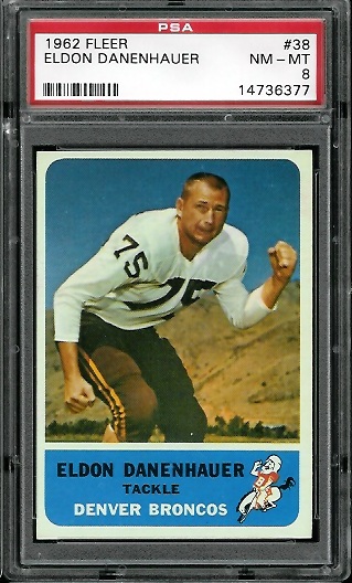 Eldon Danenhauer - 1962 Fleer #38 - PSA 8