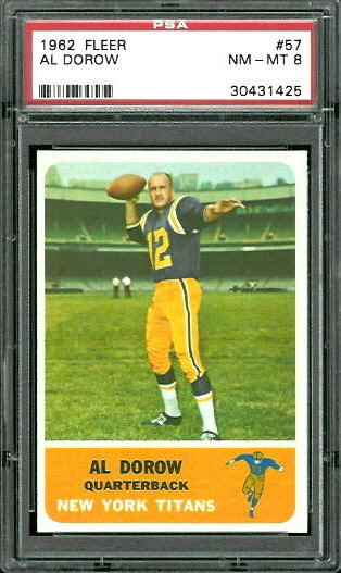 1962 Fleer #57 - Al Dorow - PSA 8