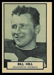 1962 Topps CFL #46 - Bill Hill - nm+ oc