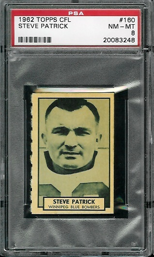 Steve Patrick - 1962 Topps CFL #160 - PSA 8