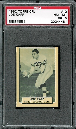 Joe Kapp - 1962 Topps CFL #13 - PSA 8 oc
