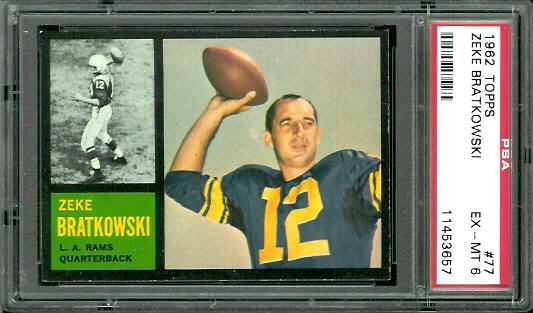 Zeke Bratkowski - 1962 Topps #77 - PSA 6