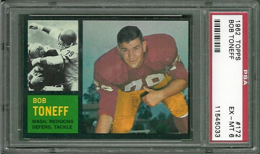Bob Toneff - 1962 Topps #172 - PSA 6