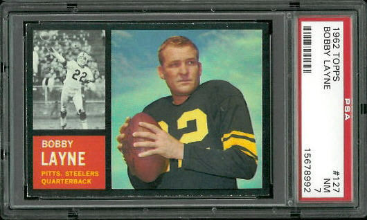 Bobby Layne - 1962 Topps #127 - PSA 7