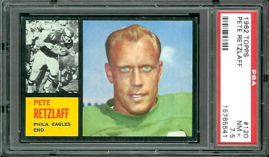 Pete Retzlaff - 1962 Topps #120 - PSA 7.5
