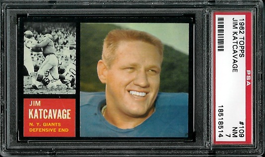 Jim Katcavage - 1962 Topps #109 - PSA 7