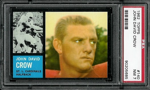 John David Crow - 1962 Topps #140 - PSA 7