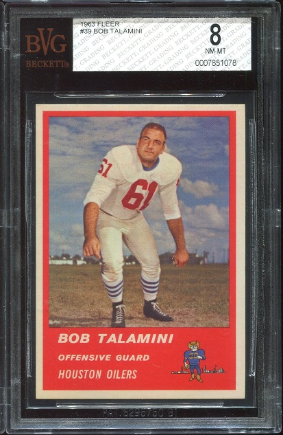 1963 Fleer #39 - Bob Talamini - BVG 8