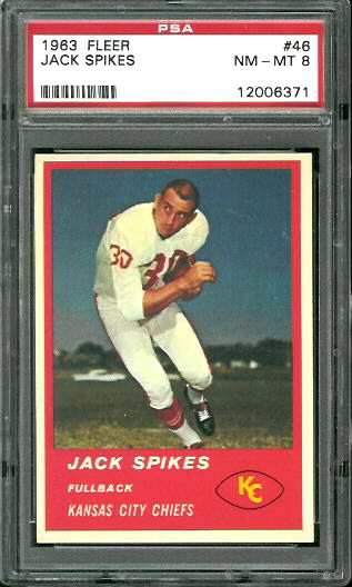 1963 Fleer #46 - Jack Spikes - PSA 8