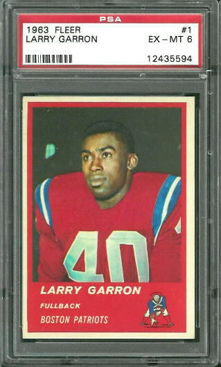 1963 Fleer #1 - Larry Garron - PSA 6