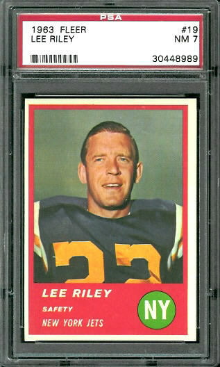 1963 Fleer #19 - Lee Riley - PSA 7