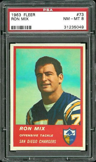 Ron Mix - 1963 Fleer #73 - PSA 8