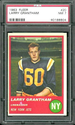 Larry Grantham - 1963 Fleer #20 - PSA 7