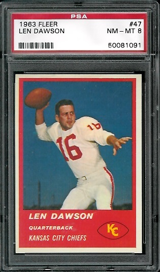 Len Dawson - 1963 Fleer #47 - PSA 8