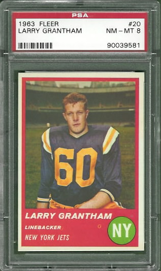 1963 Fleer #20 - Larry Grantham - PSA 8