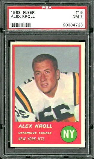 1963 Fleer #16 - Alex Kroll - PSA 7