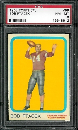 Bob Ptacek - 1963 Topps CFL #59 - PSA 8