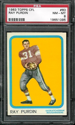 Ray Purdin - 1963 Topps CFL #60 - PSA 8