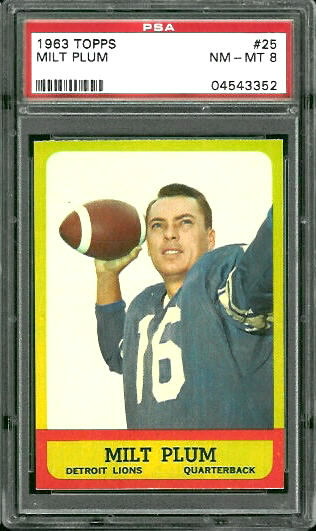 Milt Plum - 1963 Topps #25 - PSA 8