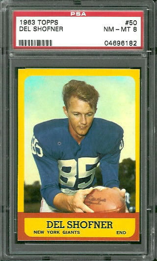 Del Shofner - 1963 Topps #50 - PSA 8