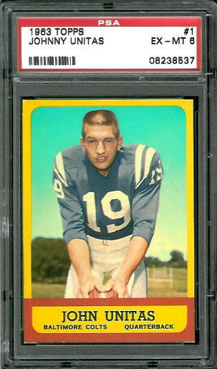 1963 Topps #1 - John Unitas - PSA 6