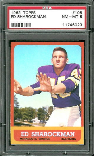 Ed Sharockman - 1963 Topps #105 - PSA 8