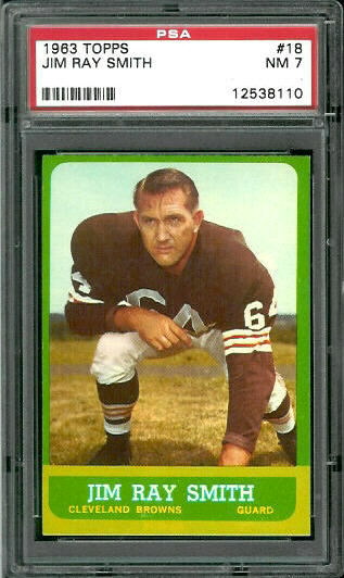 Jim Ray Smith - 1963 Topps #18 - PSA 7