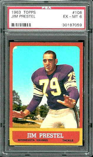 Jim Prestel - 1963 Topps #108 - PSA 6