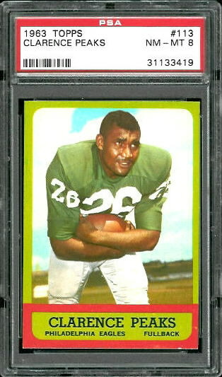 Clarence Peaks - 1963 Topps #113 - PSA 8