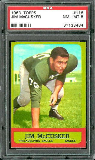 Jim McCusker - 1963 Topps #116 - PSA 8