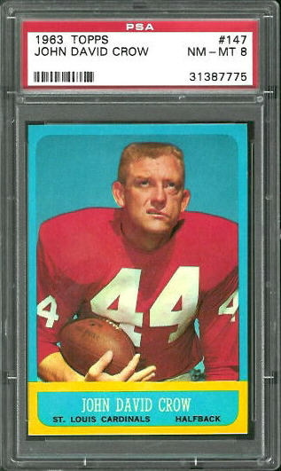 John David Crow - 1963 Topps #147 - PSA 8