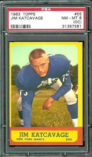 Jim Katcavage - 1963 Topps #55 - PSA 8 oc