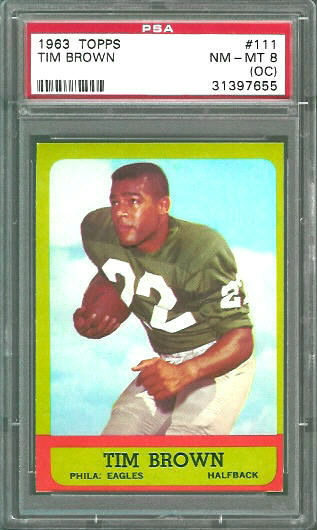 Timmy Brown - 1963 Topps #111 - PSA 8 oc