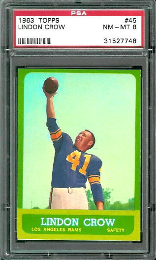 Lindon Crow - 1963 Topps #45 - PSA 8