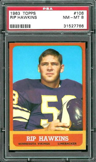 Rip Hawkins - 1963 Topps #106 - PSA 8